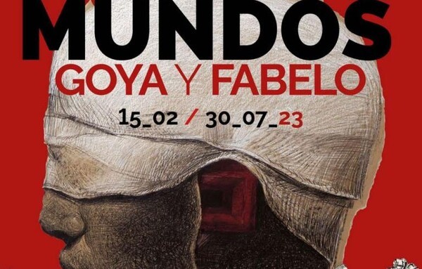 Mundos. Goya y Fabelo